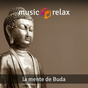 Music Relax MR013 - La Mente de Buda