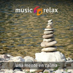 Music Relax MR020 - Una mente en calma