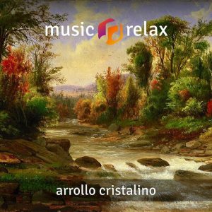 Music Relax MR053 – Arroyo Cristalino