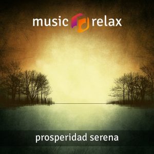 Music Relax MR076 – Prosperidad Serena